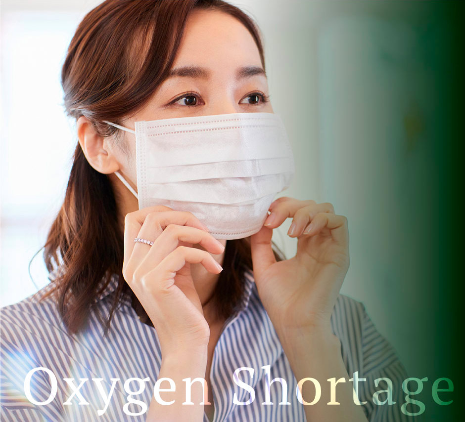 Oxygen shortage
